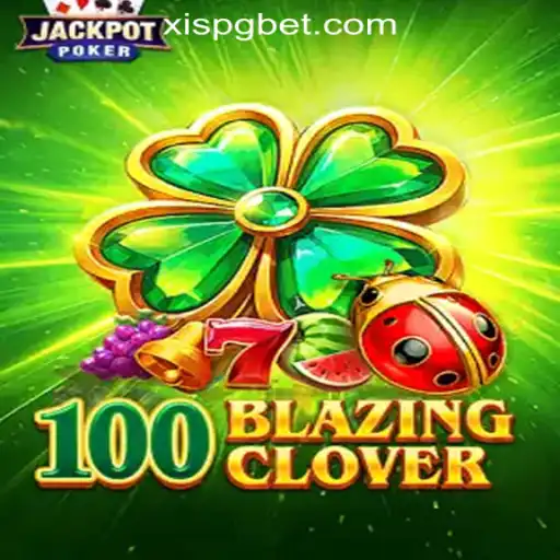 Discover 100BlazingClover: A Thrilling Adventure with XIS PG Oficial Slots Brasil #1